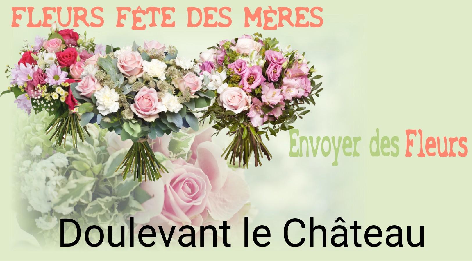 Bouquet de Fête des Mères livré à Doulevant-le-Château